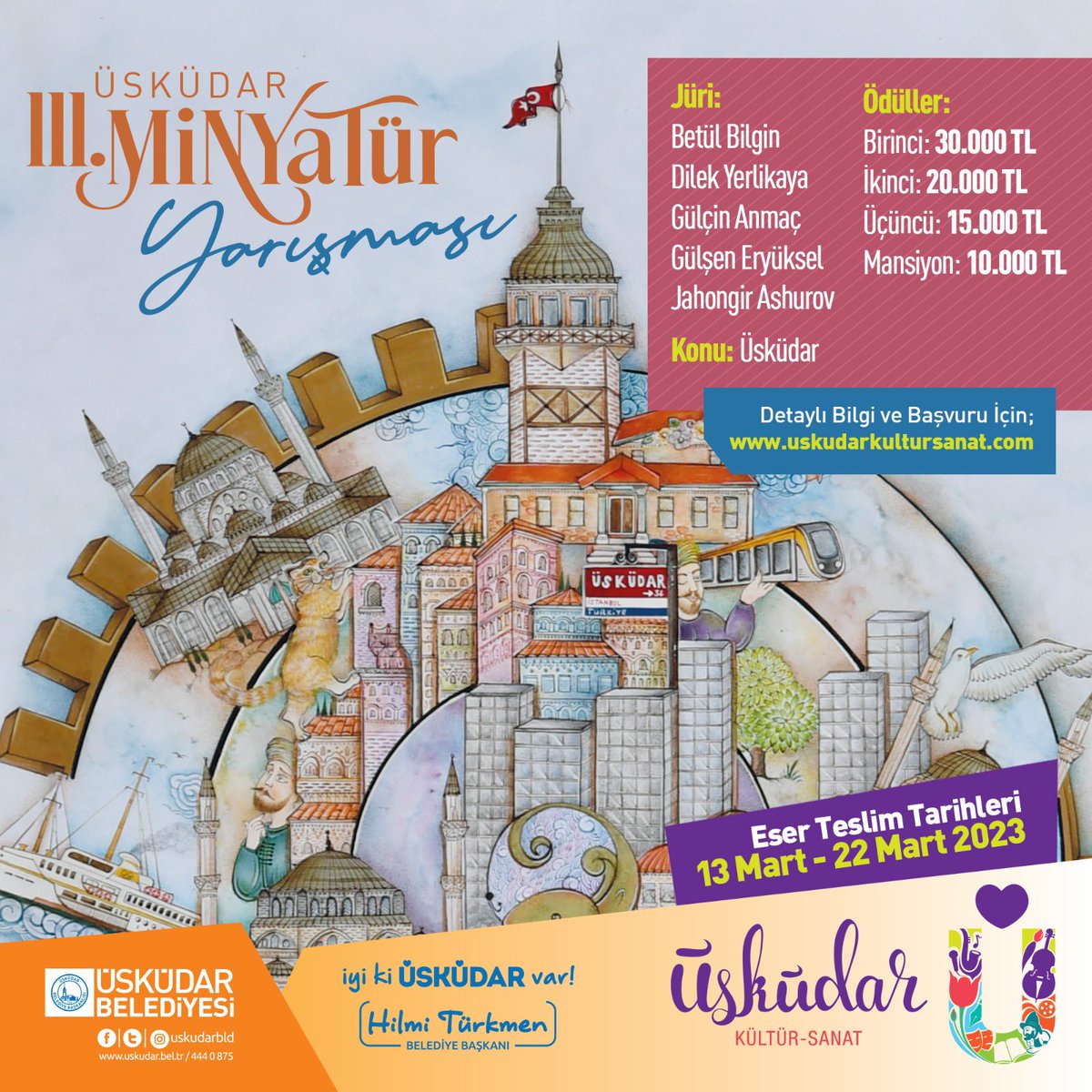 Üsküdar 3. Minyatür Yarışması Başladı!

Üsküdar’ın tarihi, kültürel ve doğal güzelliklerinin minyatürde hayat bulacağı 3. Minyatür Yarışması’na dair detaylı bilgi için👇🏻

uskudarkultursanat.com/yarismalarimiz…

🗓 Eser gönderim tarihi: 13-22 Mart 2023