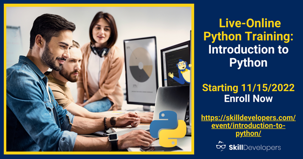 Sign up today for Python Training: Introduction to Python with Skill Developers. This 4-day course begins November 15, 2022, and is designed to cover Python foundations and equip students with in-demand Python skills. Enroll now: ow.ly/ZQ5M50KrvuS. #python #pythontraining