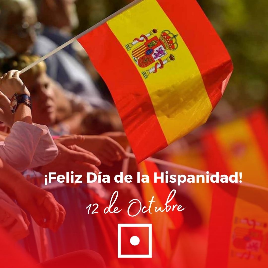 Feliz Día de la Hispanidad 🇪🇸