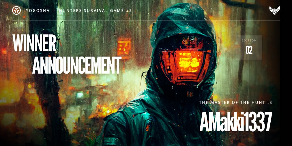 📢 HSG#2 Winner Announcement

On Sept. 1st, our Top 100 hackers were invited to enter the Hunters Survival Game. 4 rounds later, only one survivor remains.

🏆Congrats to the Master of the Hunt <a href="/AMakki1337/">Abdulrahman Makki | عبدالرحمن مكي</a>, who wins 3.000€ and an invitation to our next Live Hacking Event. GG WP!