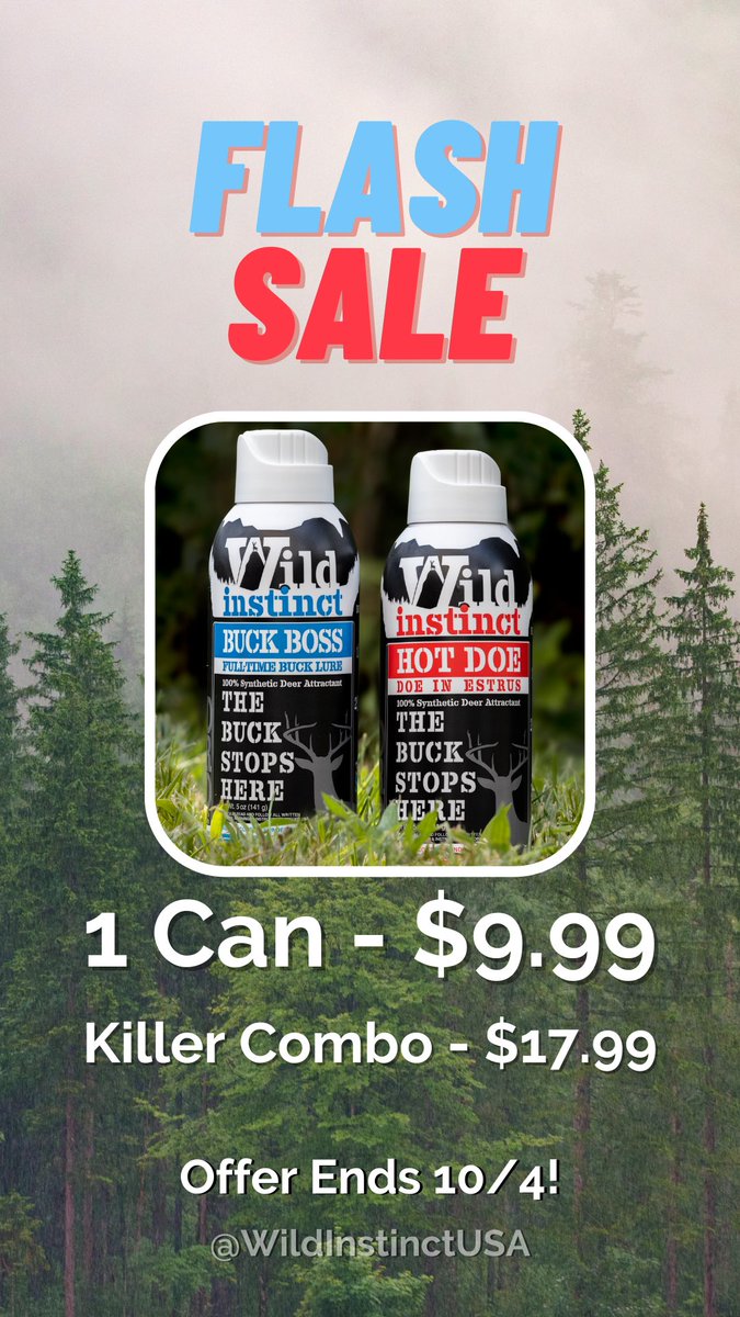 October flash sale happening this weekend through to Monday! Head to WildInstinct.com to grab your whitetail lure