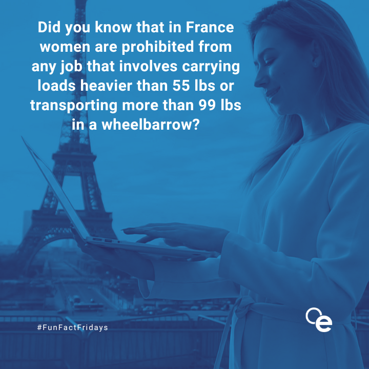 officeedge's tweet photo. Did you know that in France women are prohibited from any job that involves carrying loads heavier than 55 lbs or transporting more than 99 lbs in a wheelbarrow? #FunFactFriday https://t.co/blzrppInYn