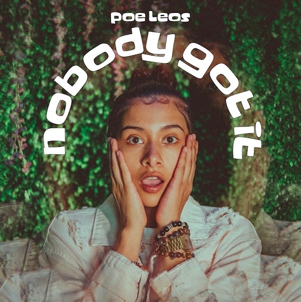 notistarz's tweet photo. Poe Leos con Nobody Got It conecta cultura mexicana con estadunidense https://t.co/ILQZ1WLjXk a través de @globedia https://t.co/XLKLzDQLqO