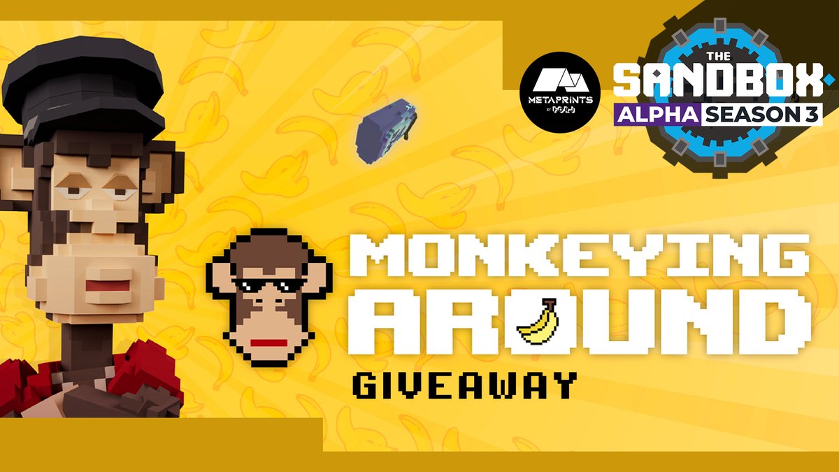 🐵 ALPHA PASS + LIMITED EDITION MONKEYING AROUND #NFT! 🐵 

🍌 Follow <a href="/Metaprints/">Metaprints</a> 
🍌 Follow <a href="/ForjOfficial/">Forj</a>

Be sure to ENTER &amp; VALIDATE HERE ⤵️ 
sandbox.game/en/season/cont…