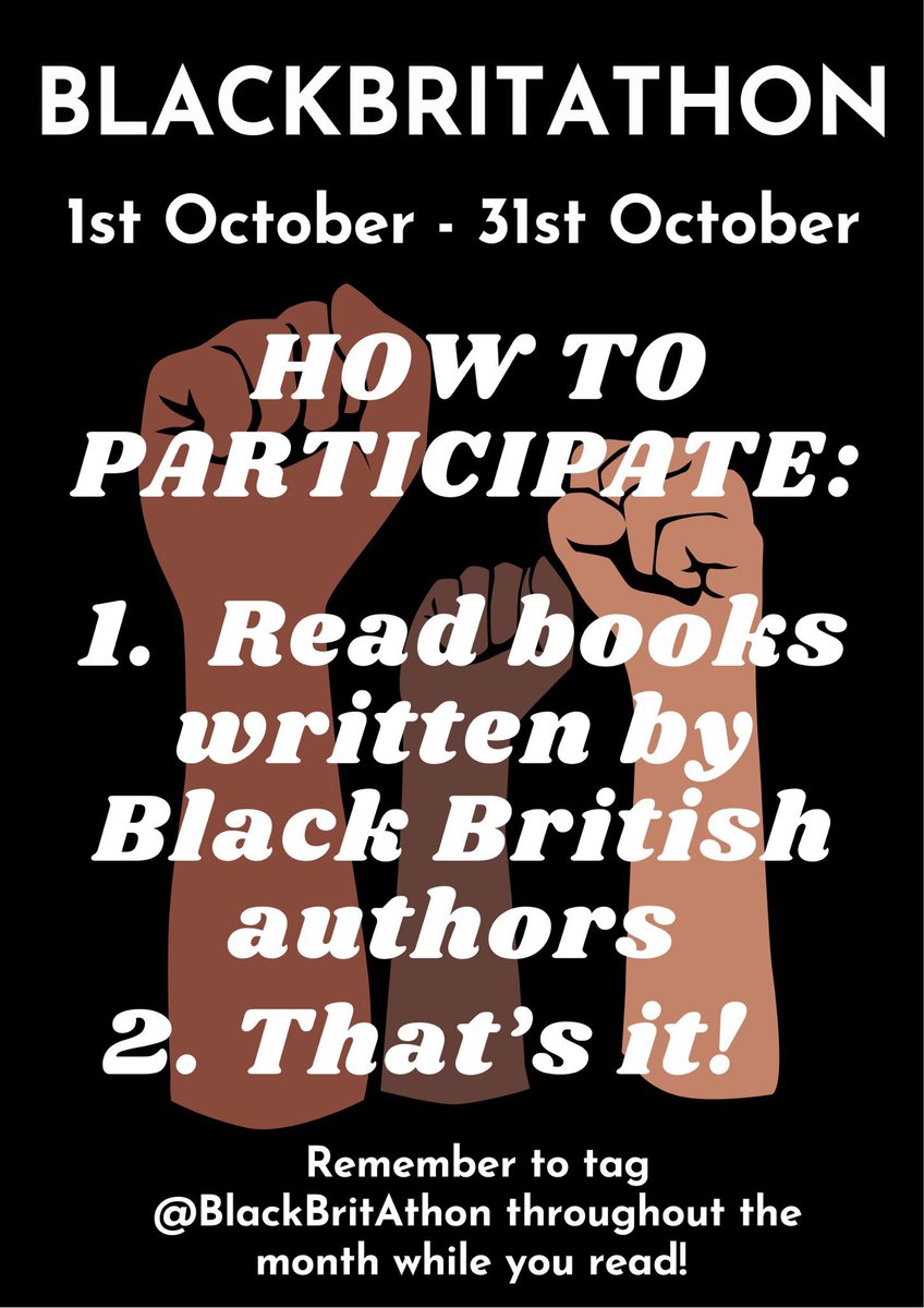 BLACKBRITATHON IS BACK FOR 2022✨🧡 here is a quick reminder:  there are no prompts, rules, teams or challenges. just read as many books from black british authors as you can during the month of october! 👌✊🏾
