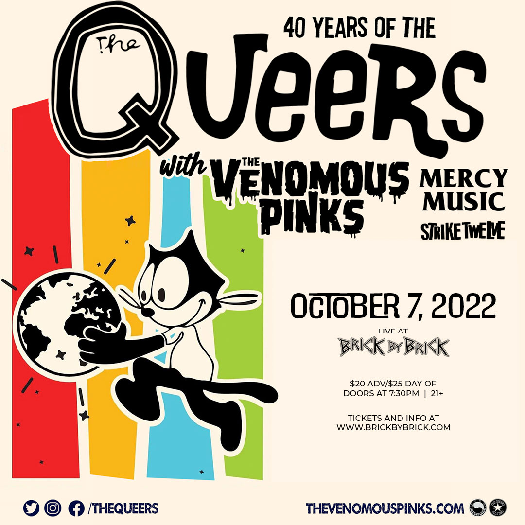 Brick by Brick (@brickbybricksd) on Twitter photo Next Friday (10/07/2022) at Brick - <a href="/queersofficial/">The Queers</a> with @venomouspinks <a href="/MercyMusic1/">MercyMusic</a> and <a href="/striketwelve/">Strike Twelve</a>! Get tix at bit.ly/TheQueersSD #LiveAtBxB #TheQueersBand <a href="/lookoutrecords/">Lookout Records</a> <a href="/sbamrocks/">SBAM - Art, Fest & Records</a> <a href="/wiretaprecords/">Wiretap Records</a> <a href="/SD_PunkShows/">San Diego Punk Shows</a> Next Friday (10/07/2022) at Brick - <a href="/queersofficial/">The Queers</a> with @venomouspinks <a href="/MercyMusic1/">MercyMusic</a> and <a href="/striketwelve/">Strike Twelve</a>! Get tix at bit.ly/TheQueersSD #LiveAtBxB #TheQueersBand <a href="/lookoutrecords/">Lookout Records</a> <a href="/sbamrocks/">SBAM - Art, Fest & Records</a> <a href="/wiretaprecords/">Wiretap Records</a> <a href="/SD_PunkShows/">San Diego Punk Shows</a>