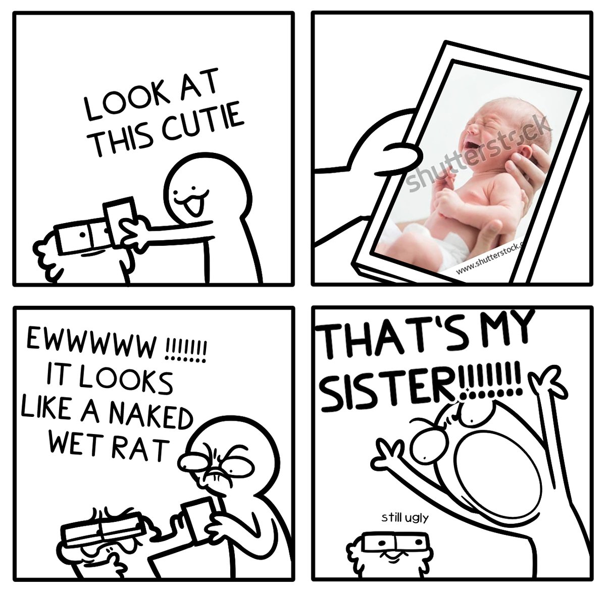 A real conversation I had some time ago
(sorry I just dont like babies) 