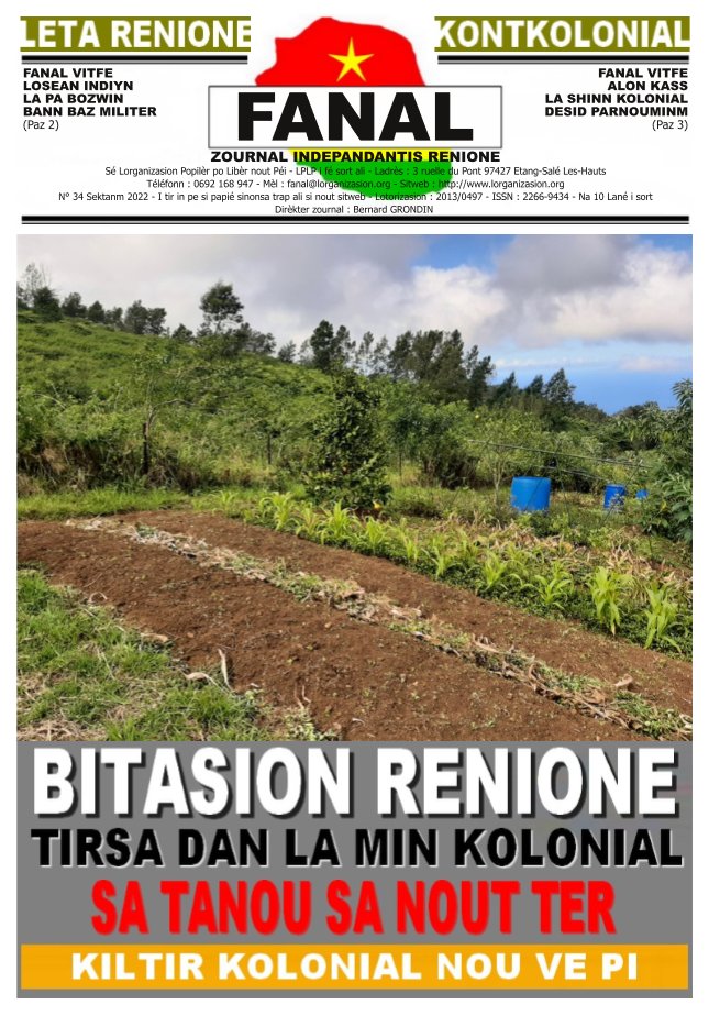 Bernard_Grondin's tweet photo. FANAL ZOURNAL INDEPANDANTIS RENIONE 
N°34 - Septembre 2022
Vous trouverez la dernière édition du Journal Fanal en kréol en téléchargement : https://t.co/EfsjXXs3lz
#Fanal #LPLP #LaReunion https://t.co/el6f6o3EtN