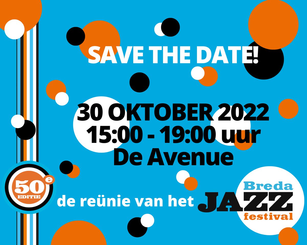 𝗦𝗔𝗩𝗘 𝗧𝗛𝗘 𝗗𝗔𝗧𝗘!
Heb jij je ooit als vrijwilliger ingezet voor het Breda Jazz Festival en heb je zin in een feestje? Zet dan 30 oktober 2022 alvast in je agenda. Meld je alvast aan via dit mailadres: reunie@bredajazzfestival.nl.

Tot snel!
#reunie #BredaJazzFestival