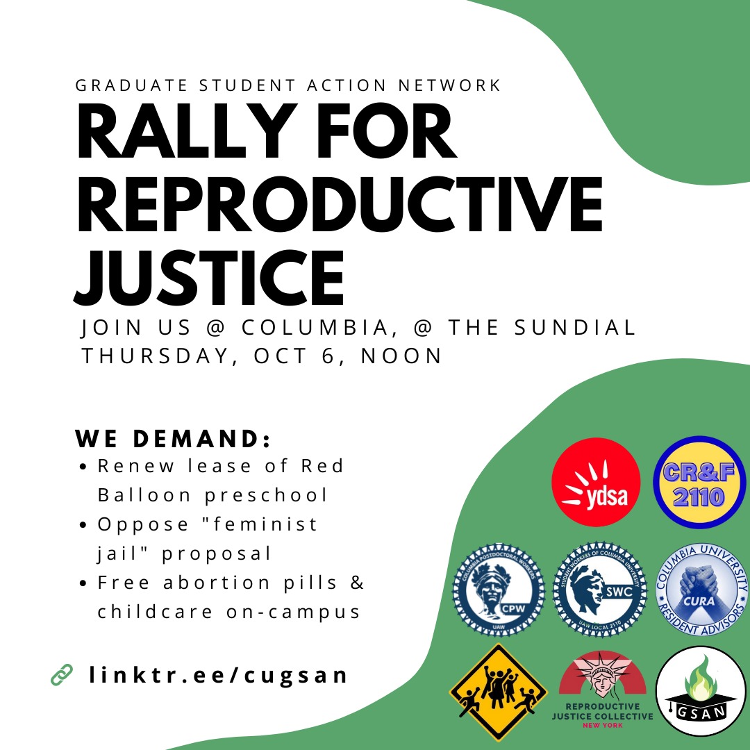 GSAN_CU's tweet image. 1/ Workers &amp;amp; students at @BarnardCollege &amp;amp; @Columbia are rallying for reproductive justice on Oct. 6th.
Join us at noon at the Sundial, in coordination with over 30 schools in 20 states to demand a federal law protecting the right to abortion &amp;amp; gender affirming healthcare.