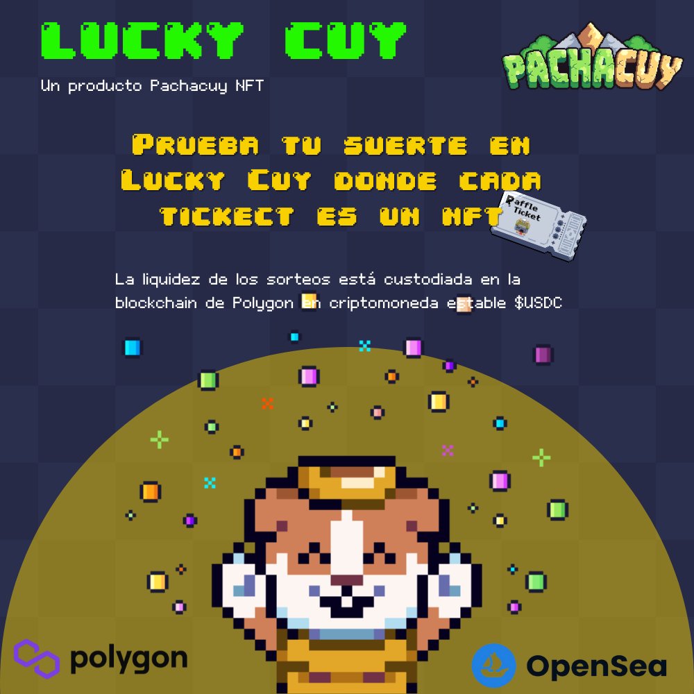 CuyToken's tweet photo. Try your luck at Lucky Cuy
👉https://t.co/jcZZW8izXJ
#Pachacuy #NFT #USDC #Polygon #Web3 https://t.co/DrT8xSIF84