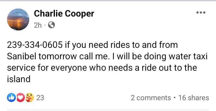 MStarkloff's tweet photo. If anyone knows someone stranded or is looking for someone on Sanibel Island contact Charlie Cooper. He will be doing taxi services tomorrow to and from the island. 
#Sanibelcauseway #sanibelisland #sanibel #HurricaneIan #Hurricane #FortMyers #LeeCounty https://t.co/OMq1YCCNZV