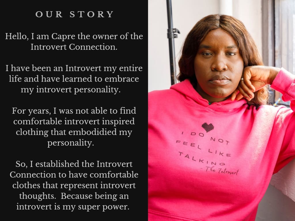 IntrovertConne1's tweet image. Hello My Fellow Introverts,
Just wanted to say hello and introduce my self if we haven't formally met.
I am Capre the owner of the Introvert Connection and I create comfortable and confidence building Introvert Loungewear.
To see more of our loungewear, click in our bio