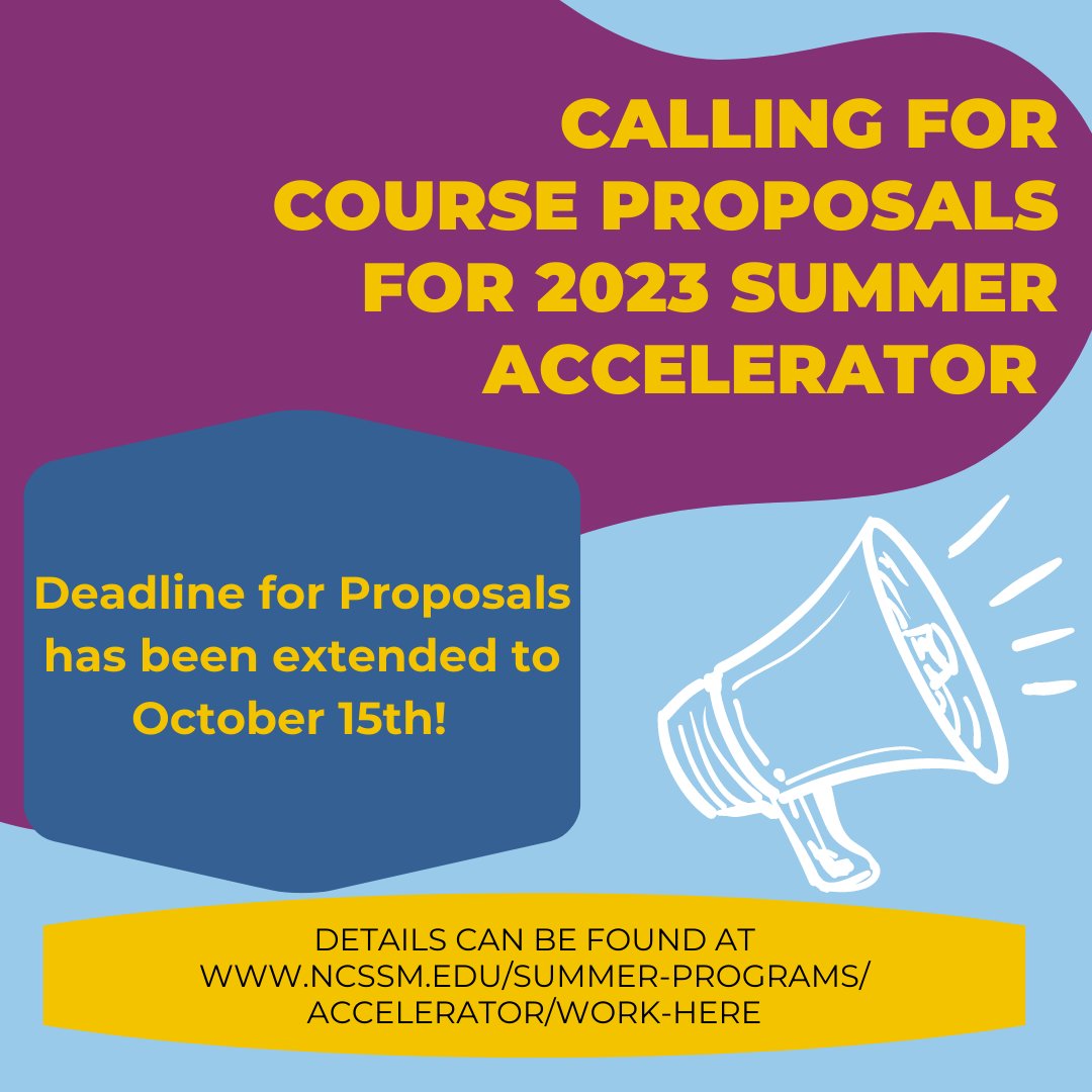 There's still a chance to work with NCSSM Summer Programs! The deadline for course proposals has been extended to October 15th! Visit ncssm.edu/summer-program… for details. You can also contact Summer Programs by email at summer@ncssm.edu.
