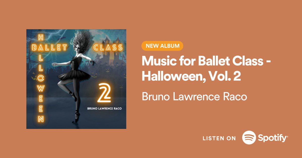 BalletMusic_CH's tweet photo. NEW ALBUM OUT!🎃🎹🎶
"Music for Ballet Class - Halloween, Vol.2"
by Bruno Lawrence Raco

GET THIS ALBUM HERE ⬇️
https://t.co/MdmNcdkxEc

#Halloween #HalloweenVibes #HalloweenBallet #HalloweenMusic #HalloweenBalletClass #Halloween2022 #HalloweenMusicPlaylist https://t.co/Bi1RieuTe5