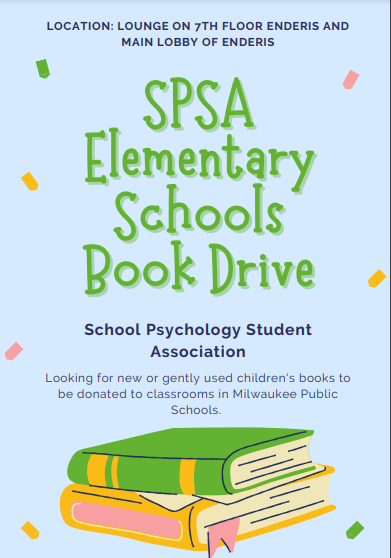 UWMEdPsych's tweet photo. Our School Psychology Student Association is hosting a book drive for elementary classrooms in Milwaukee Public Schools. New or gently used children's books can be dropped off in the Enderis Hall lobby and 7th floor lounge until Friday, November 11th. https://t.co/DkFiXwZ6O2