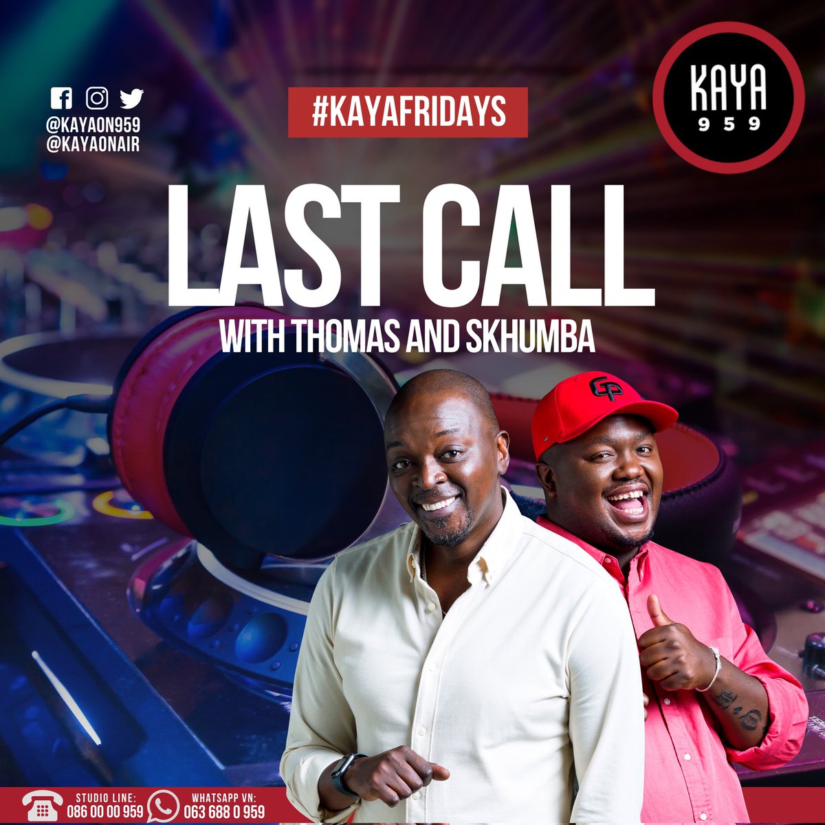 📍
#LastCall #ThomasAndSkhumba #KayaFridays 
<a href="/KayaON959/">Kaya ON 959</a>