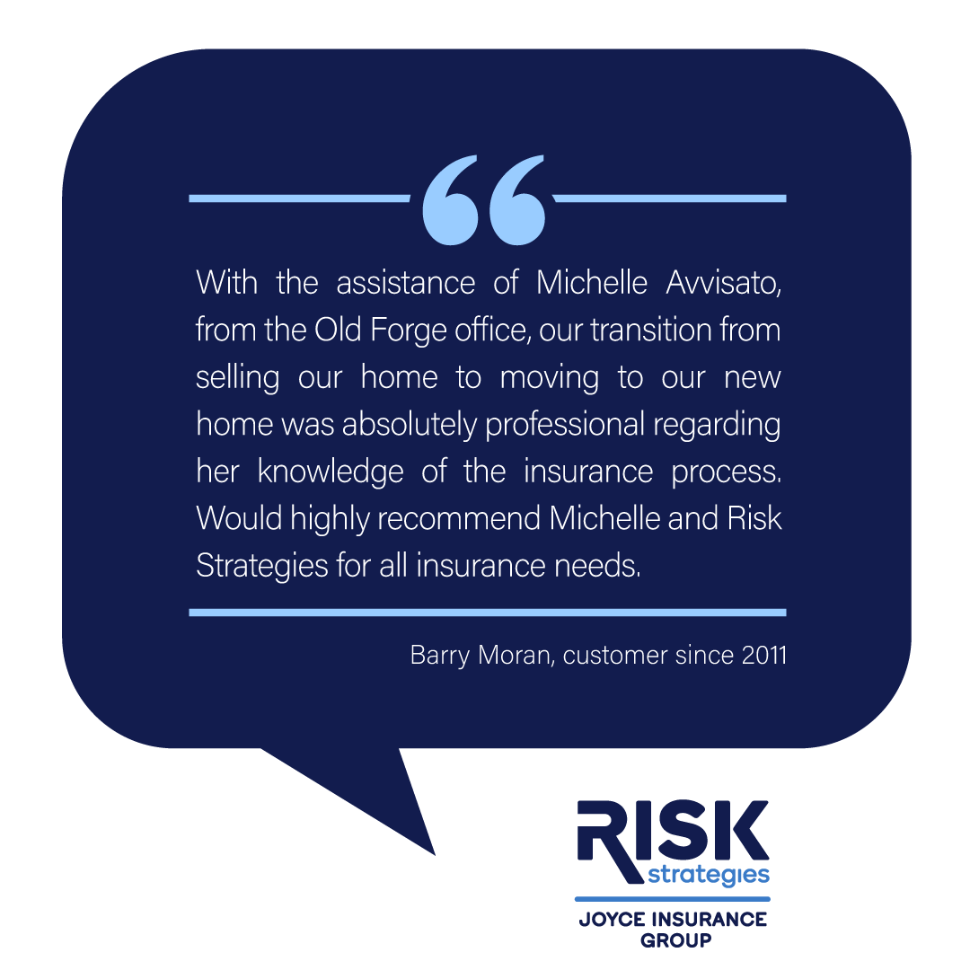 #feedbackfriday "With the assistance of Michelle Avvisato, from the Old Forge office, our transition from selling our home to moving to our new home was absolutely professional regarding her knowledge of the insurance process. Would highly recommend Michelle and Risk Strategies."
