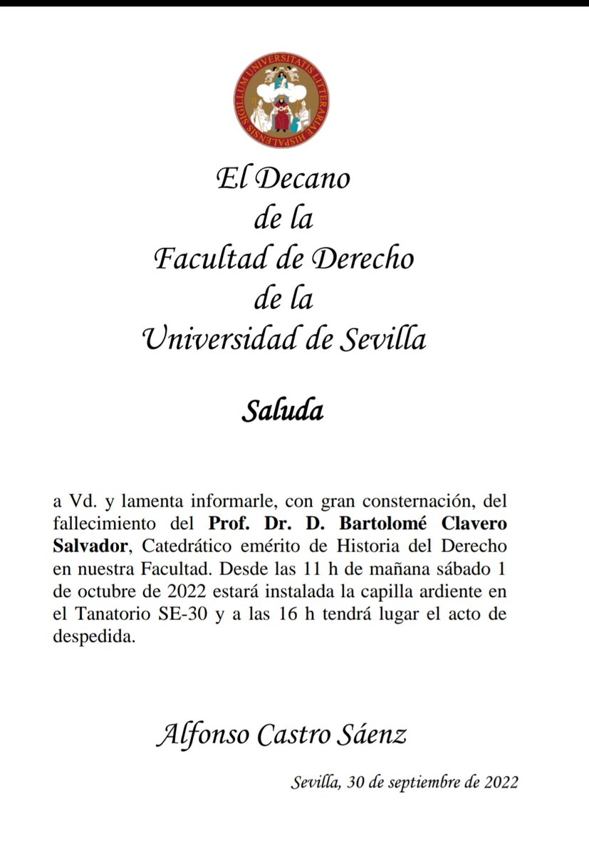 Derecho_US's tweet photo. Saluda del Decano Alfonso Castro sobre el fallecimiento del profesor Clavero Salvador (1947-2022). Eñ acto de despedida tendrá lugar mañana sábado 1 de octubre en el tanatorio de la SE-30. https://t.co/oTfNQffGkL