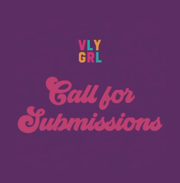We are now accepting submissions for the VLY GRL Zine: Issue Three! See our IG post for submission guidelines: instagram.com/p/CjEcBe6vdRV/