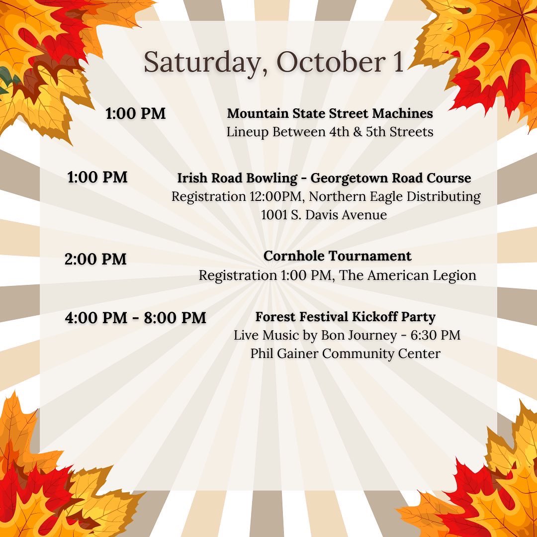 ForestFestWV's tweet photo. Who is excited about this weekend?!!!! The 84th Mountain State Forest Festival begins tomorrow, Saturday, October 1st!!! 🍁🍁🍁
Here is a look at tomorrow’s Schedule of Events with their rain locations!!!!
#forestfestivalwv #festivebynature #msff2022 #SOE #events #westvirginia https://t.co/Ra6vA8p1wF