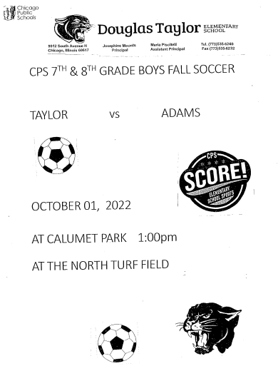 TaylorES_CPS's tweet photo. Saturday, October 1 
7th &amp; 8th Boys Soccer Game: 
Taylor vs Adams - 1 p.m. @ Cal Park Turf https://t.co/6JbNvVUIT6