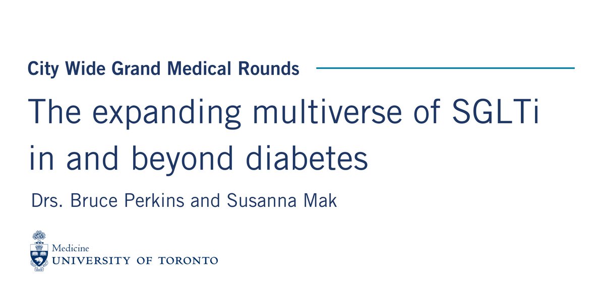 UofT_DoM's tweet photo. #ICYMI the recording of September's #CWMGR presented by Drs. Bruce Perkins and Susanna Mak on "The expanding multiverse of sodium-glucose linked transporter inhibition (SGLTi) in and beyond diabetes" is now available: https://t.co/AHdBXWWjaG @BBDC_UofT @SinaiHealth @MakLab_ https://t.co/u2LC11IlpR