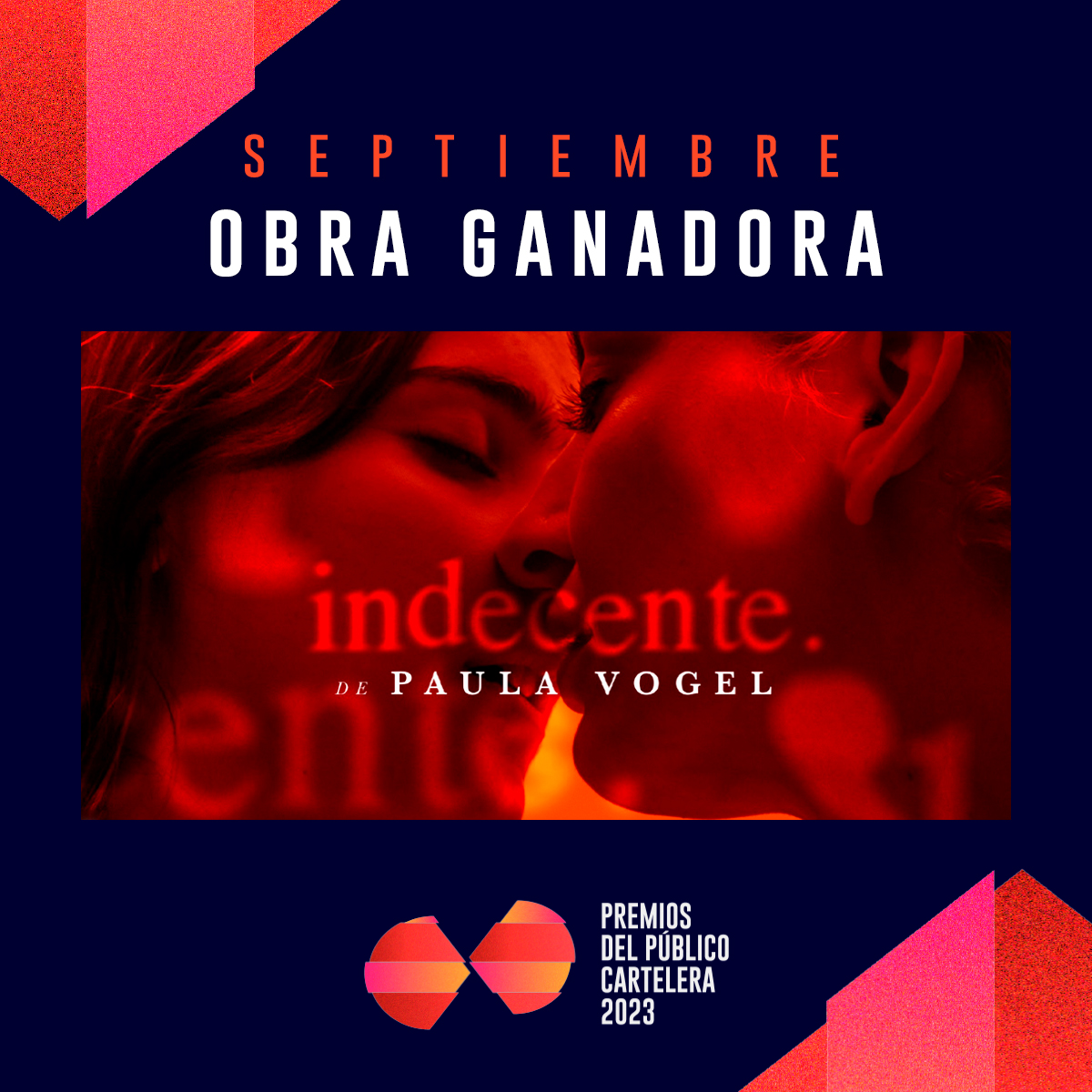 🔥 <a href="/indecente_mx/">Indecente</a> la obra ganadora del 3er. periodo (septiembre) y que compite como MEJOR OBRA en los #PremiosDelPúblico Cartelera 2023.
 
¡ÚLTIMO FIN DE SEMANA! 
En el <a href="/Helenico/">Centro Cultural Helénico</a> 

👏👏👏👏👏 a toda la compañía.