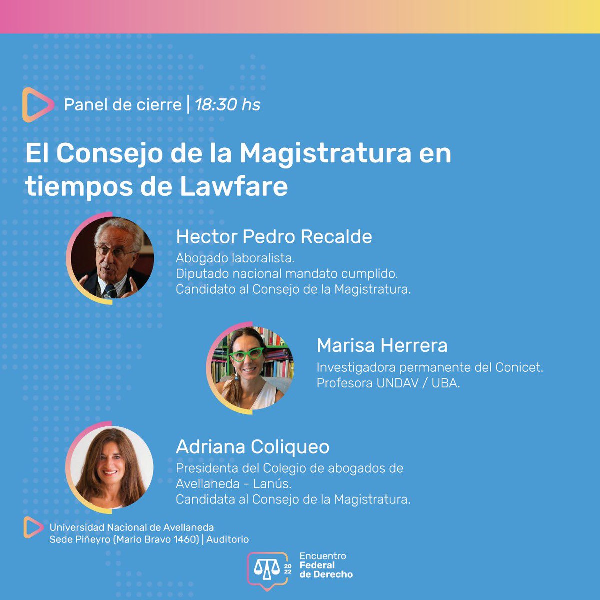 DerechoFederal's tweet photo. ⚖️III Encuentro Federal de Derecho

"El Consejo de la Magistratura en tiempos de Lawfare"

🗓️1 de octubre

📍 Facultad de Derecho | Universidad Nacional de Avellaneda

👉Panel de cierre: 18:30 horas.

🧑🏽‍⚖️ Héctor Pedro Recalde.

👩🏽‍⚖️ Marisa Herrera.

👩🏽‍⚖️ Adriana Coliqueo https://t.co/6LoeQ6V2mx