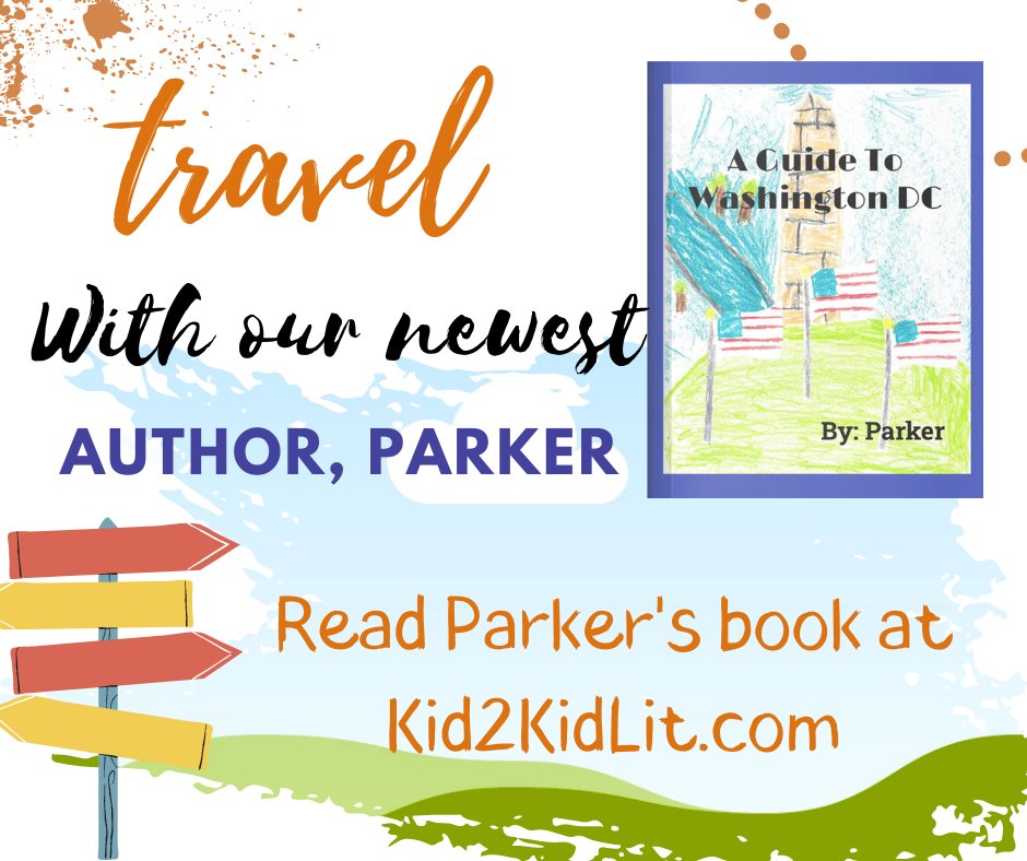 Kid2KidLit's tweet photo. Have you ever wanted to travel to Washington D.C.?  Read our latest travel guide by Parker. Go to https://t.co/lxAESW45eK on the featured book tab. @CCSDK12 @Marywhitney2 @oneflagstone  @dcsdk12  @castlerockfamilies #VELA @VELA #4pt0schools @4pt0schools https://t.co/ABtSez7Bva