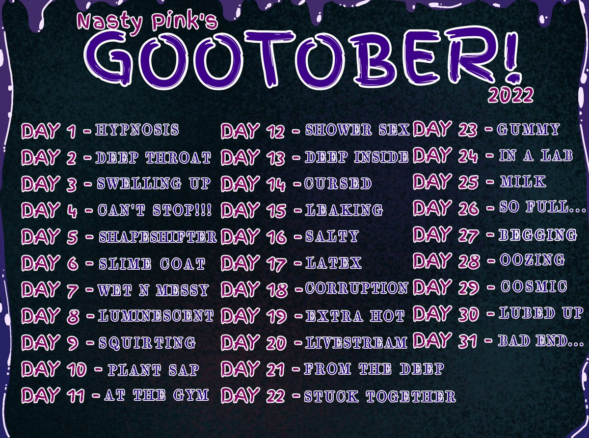 if anyone wants to join me this year, or are curious about the adopt prompts, here's my #gootober prompt list for this year!! go goo someone up :>