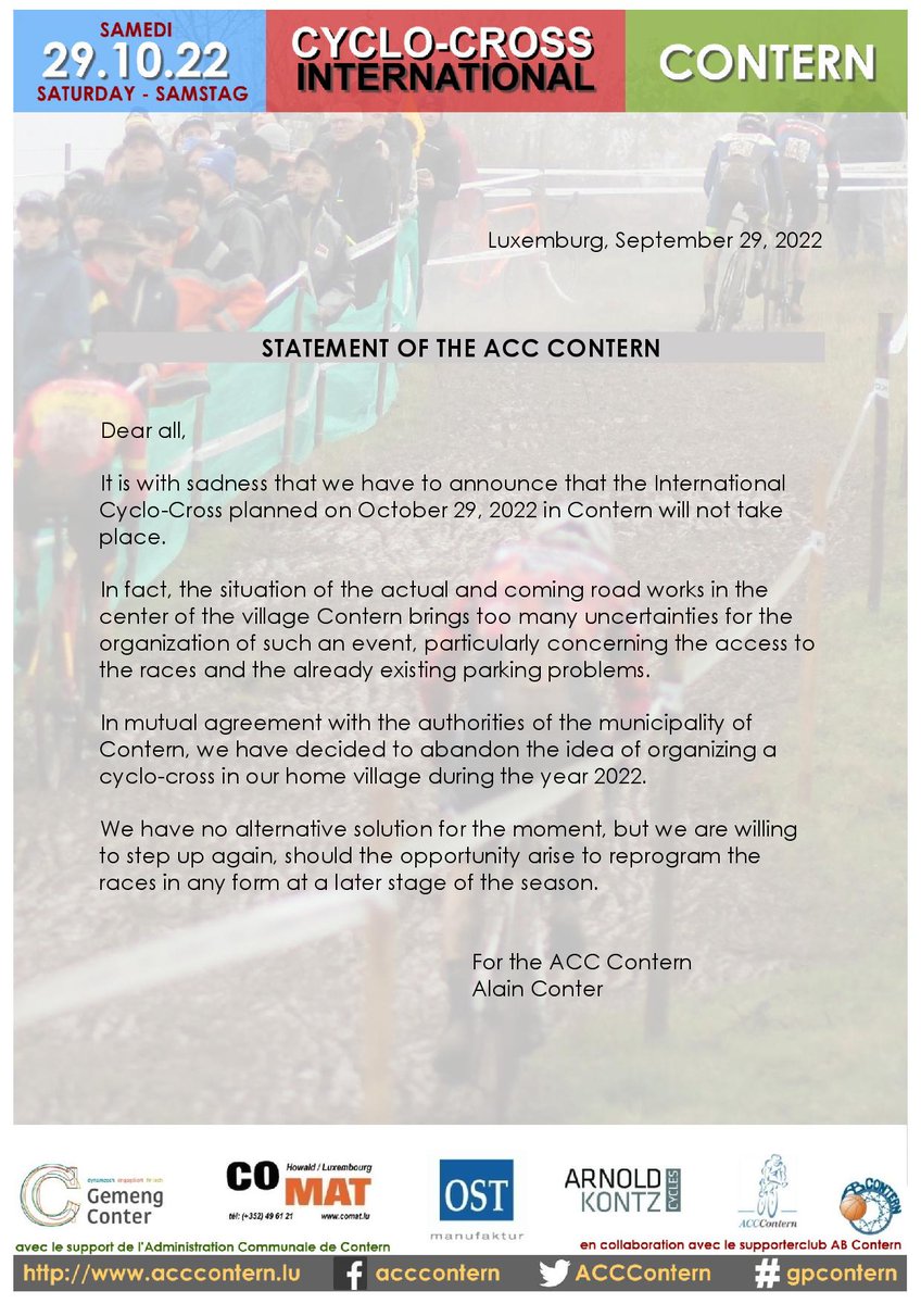 ACCContern's tweet photo. It is with sadness that we have to announce that the International Cyclo-Cross planned on October 29, 2022 in Contern will not take place. #gpcontern
Download the complete statement:
https://t.co/AmGck9p6if https://t.co/ny5deiXzvd