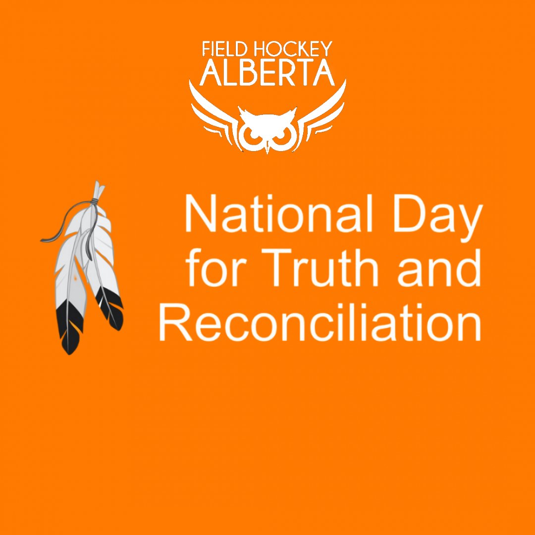 FHalberta's tweet photo. Today marks the second National day for Truth and Reconciliation. We encourage everyone in the FHA community to observe this day by participating in the many activities and education related to #truthandreconciliation. 

#orangeshirtday #yycfieldhockey #fha #indigenous https://t.co/AN1eILMuWF