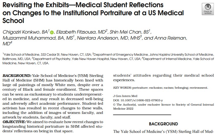 This study examines Yale medical student reflections on diversification of a previously white male-dominated institutional portraiture. @ChigoziriK @LFitzsousa @shinmeichan @maituranci @nientara @annareisman rdcu.be/cWGAg