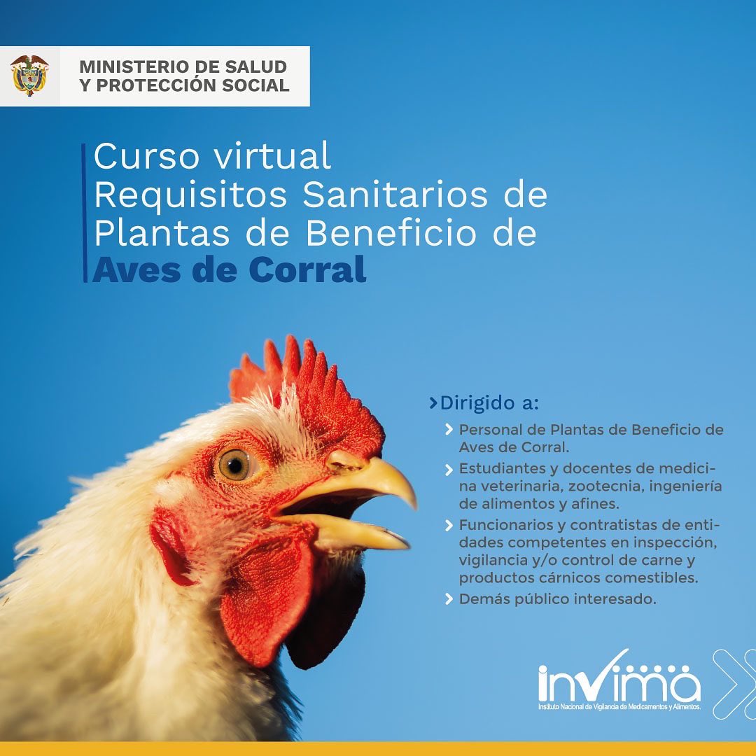 invimacolombia's tweet photo. 📢📢 La Dirección de Alimentos y Bebidas del #Invima, informa a los interesados que a partir del 17 de octubre de 2022 estará disponible el curso sobre requisitos sanitarios para plantas de beneficio de aves de corral.
Toda la información aquí: ⬇️
https://t.co/8dNYn9CpRr https://t.co/45vO9Ya9aC