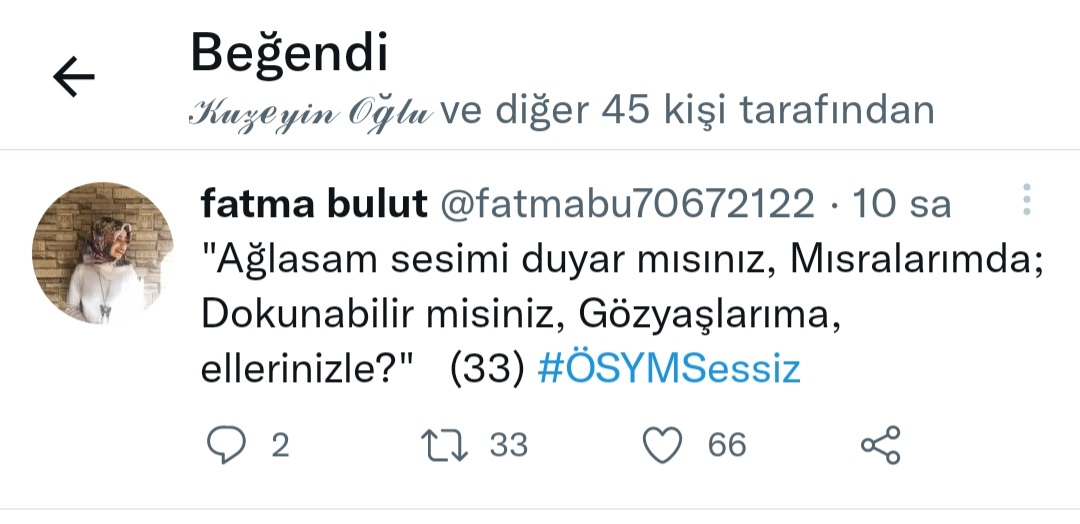 ÖsymSessiz tadıyla attığım 33. Twiiti tam 33 kez retweetlemişler saçma belki ama buna mutlu oldum 😊 #ÖSYMSessiz