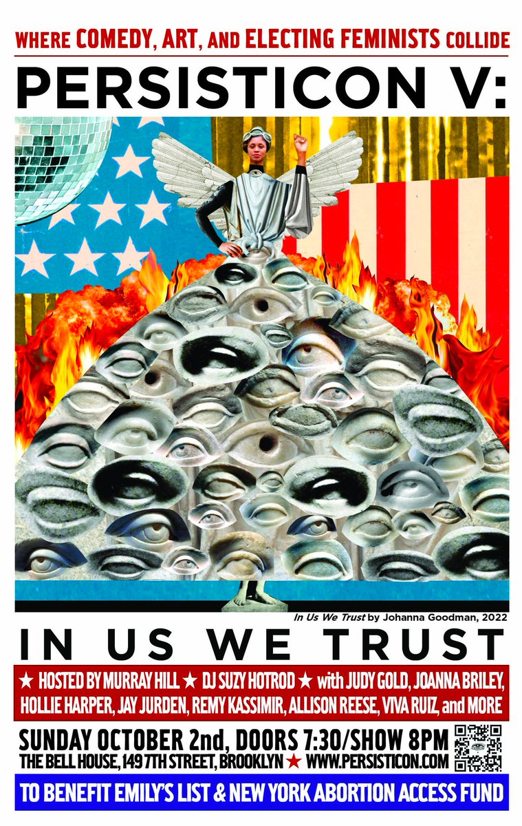 BellHouseNY's tweet photo. TONIGHT: @persisticon V: IN US WE TRUST Where Comedy, Art, and Electing Feminists collide!!

Hosted by @Murray_Hill 

Featuring:
@JewdyGold 
@JayJurden 
@AlisonLeiby
@alienreese
@1FunnySistah2 
@RemyKassimir 
@WFMU DJ Suzy Hotrod

7:30 Doors / 8PM Show
🎟: https://t.co/IoW0vbl3lR https://t.co/PjgElXKMrn