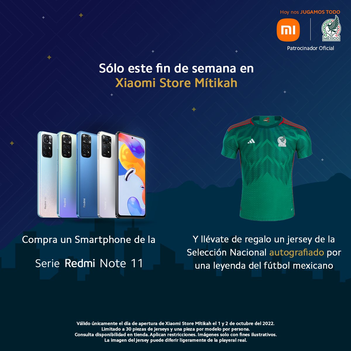 XiaomiMexico's tweet photo. 🤩 Sólo este fin de semana en Xiaomi Store Mítikah, compra culaquier smartphone de la #SerieRedmiNote11 y llévate de regalo un jersey de la @Selección Nacional de México autografiado por una leyenda del fútbol. ¡Ve por la tuya! Consulta TyC https://t.co/rY6QA0Yy2o