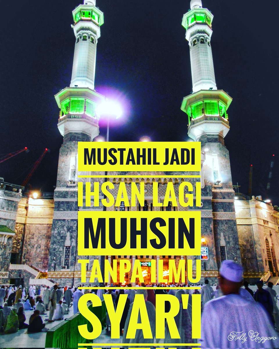 FirllyDR's tweet photo. Kedudukan seorang muslim itu bertingkat2. Ada muslim, mukmim dan muhsin. Ada Islam, Iman, Ihsan. Yang terbaik adalah mereka yang muhsin lagi ihsan. Untuk memenuhi kriteria itu harus paham ilmu syar'i &amp; mengamalkannya secara istiqomah. https://t.co/oNALx8jc2w