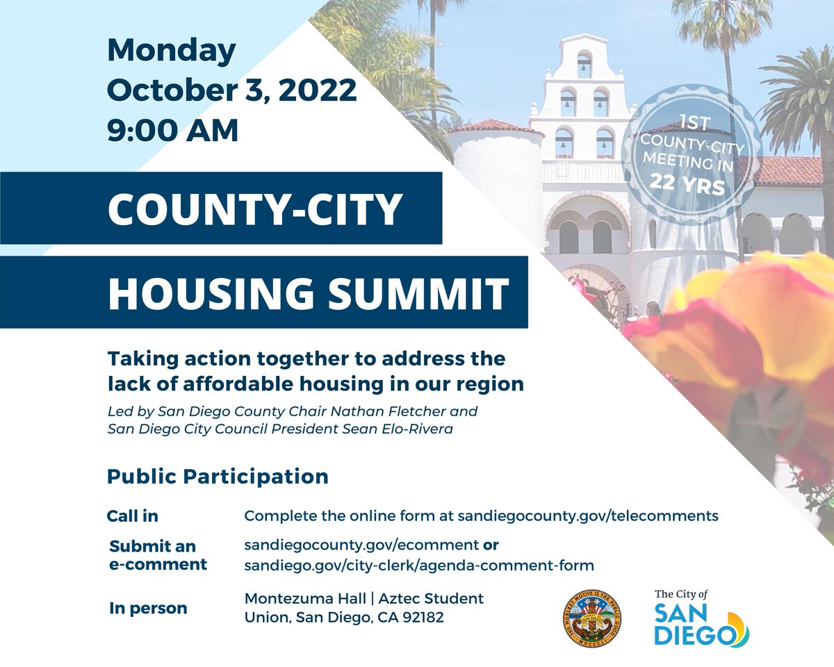 Be sure to join the San Diego County Board of Supervisors and the San Diego City Council County-City Housing Summit on October 3, 2022, at 9 a.m. at Montezuma Hall on the San Diego State University campus. #councitycitymeeting #affordablehousingsolutions