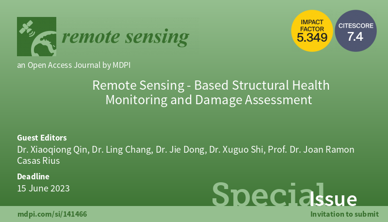 Our SI 'Remote Sensing-Based Structural Health Monitoring and Damage Assessment' is open. Related contributions are welcome. mdpi.com/si/141466 #mdpiremotesensing 来自 <a href="/RemoteSens_MDPI/">Remote Sensing MDPI</a>