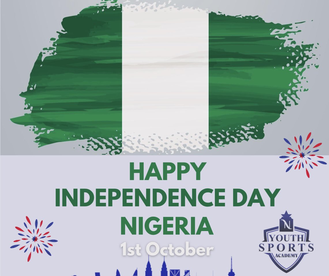 Happy Independence Day Nigeria 🇳🇬