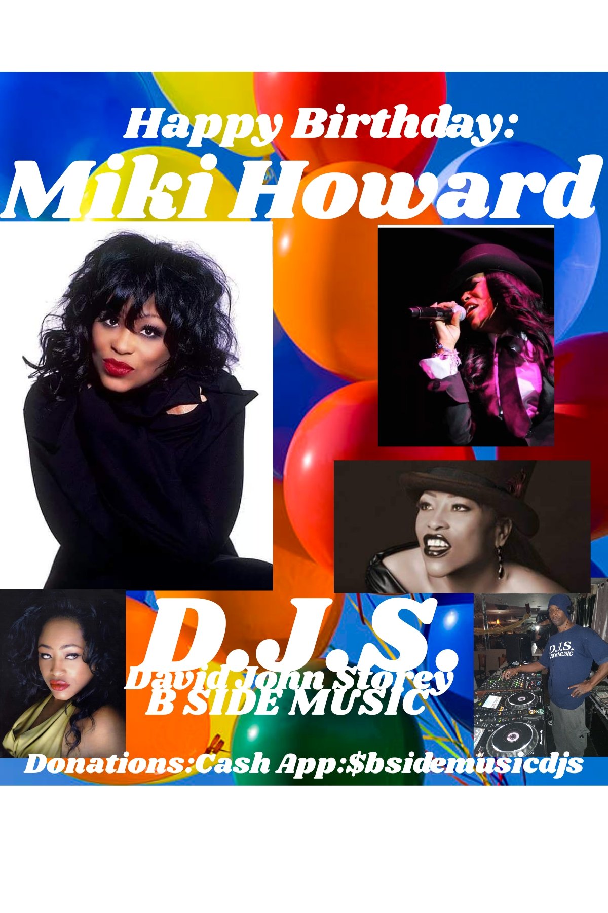 I(D.J.S.) wish singer: \"MIKI HOWARD\" Happy Birthday!!! 