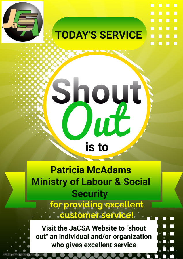 JaCSA_JM's tweet photo. Today's Shout Out goes to Patricia McAdams!!!  She was described by Ilsa DuVerney as “responsive, caring, thorough, and extremely professional. Her impact was great and she returned calls, followed up, and delivered exceptional personal service”.

@MinistryOfLabo1 https://t.co/0Qgh4SU4dz
