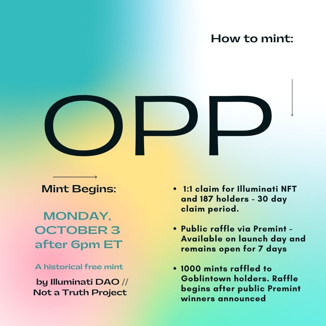wirelyss's tweet photo. Mint info for the upcoming "OPP" project by @secretsociety DAO! 

There is no snapshot for Illuminati/187 holders, it will be a 1:1 claim (similar to goblin 1:1 burger claim, but OPP claim is limited to a 30 day mint window). https://t.co/AbdzqOXJK1