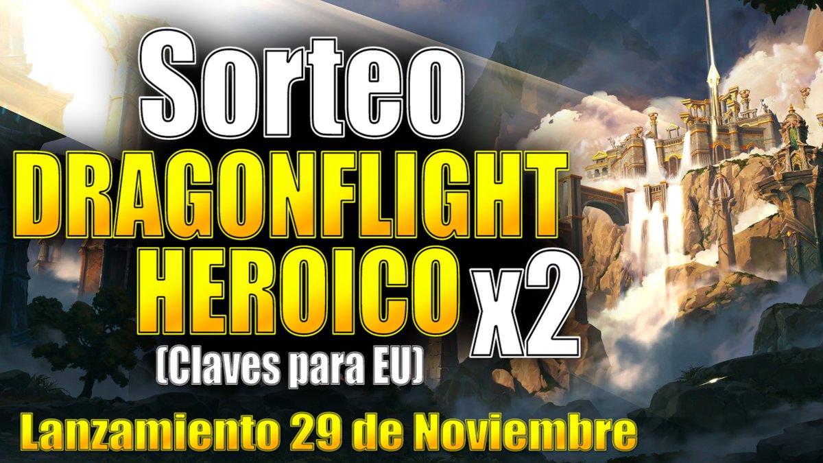 Dimitri “Raeven” Grochikov (@raevencca) on Twitter photo SORTEO de DOS claves de WoW: #Dragonflight HERO (claves de EU)
Para participar:
> RT y like a este post
> Follow a <a href="/raevencca/">Dimitri “Raeven” Grochikov</a> y <a href="/Warcraft_ES/">Warcraft ES</a>
> Adjunta una screenshot tuya relacionada con los dragones 🐉
¡Lanzamiento el 29 de noviembre!
Ganadores: 6/10/2022
#WoW_Partner SORTEO de DOS claves de WoW: #Dragonflight HERO (claves de EU)
Para participar:
> RT y like a este post
> Follow a <a href="/raevencca/">Dimitri “Raeven” Grochikov</a> y <a href="/Warcraft_ES/">Warcraft ES</a>
> Adjunta una screenshot tuya relacionada con los dragones 🐉
¡Lanzamiento el 29 de noviembre!
Ganadores: 6/10/2022
#WoW_Partner
