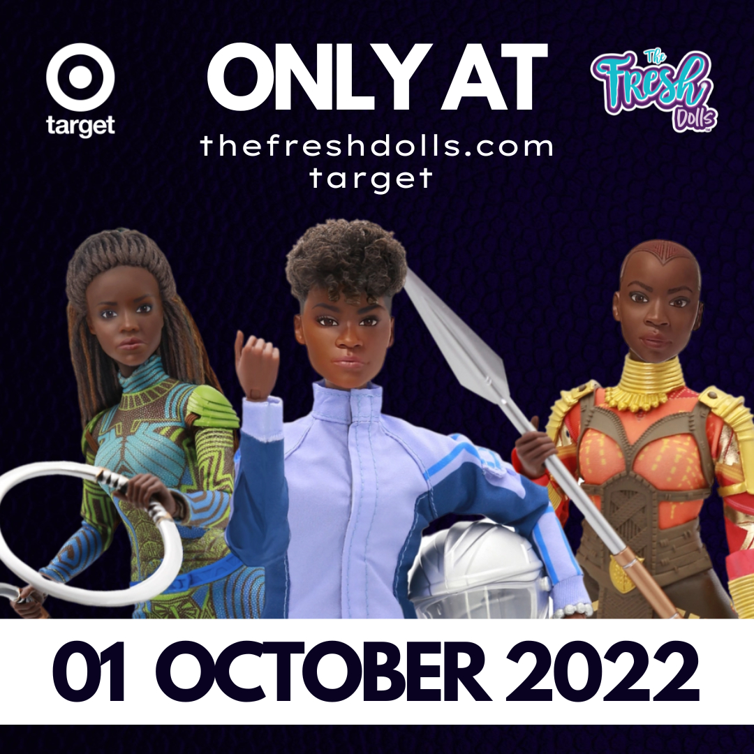 📣NEWS📣 The wait is over!

💕🤩 Starting tomorrow you will be able to get the new Black Panther: Fresh Fierce Collection dolls 🙅🏿‍♀️👩🏾‍🦱👩🏾‍🦲

Exclusively on our website and at Target 💥‼️

Get yours starting tomorrow and don't forg