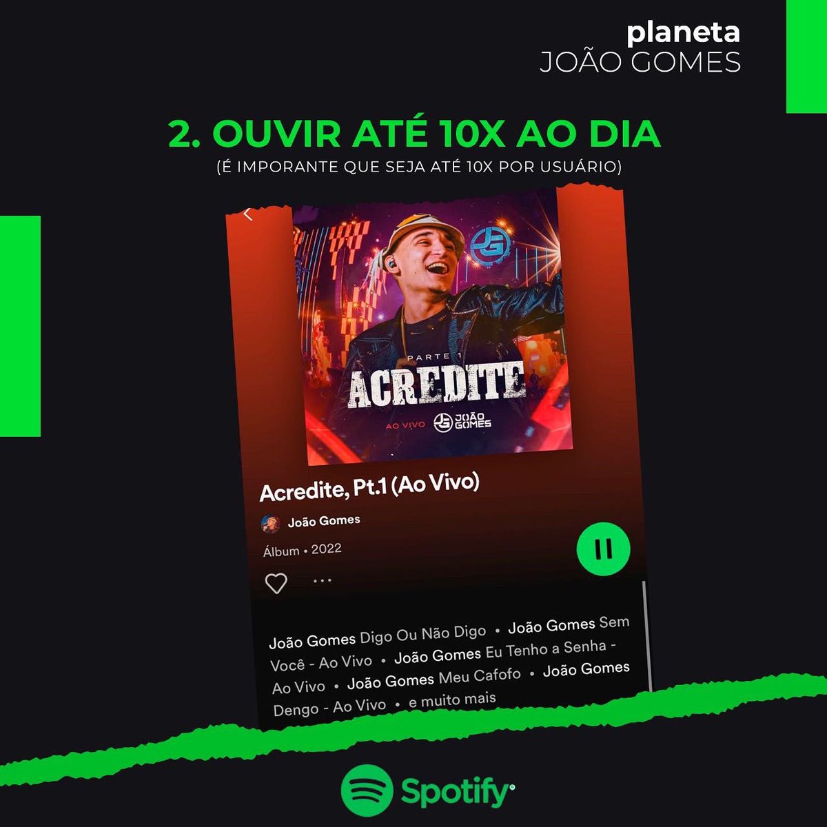 planetajoaog's tweet photo. 🚨 Atenção as dicas para ajudar as músicas do DVD ACREDITE do @joaogomescantor a emplacar a #1 posição no Spotify. 

PART. 1 👇🏼 (continuação abaixo) https://t.co/nu31Y63KXO