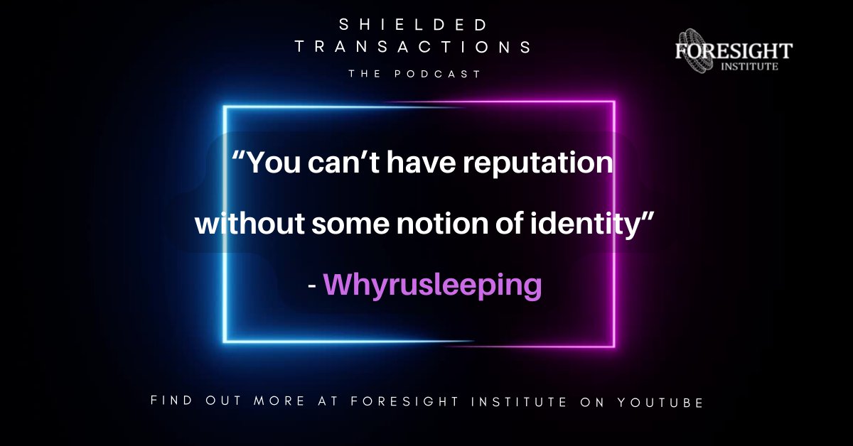 foresightinst's tweet photo. Reputation and identity are integral to any kind of cooperative transaction.
Learn more by watching the final episode of our privacy podcast #ShieldedTransactions, featuring @Whyrusleeping: https://t.co/PmCrMgXrea https://t.co/FiEXSDU3Wv