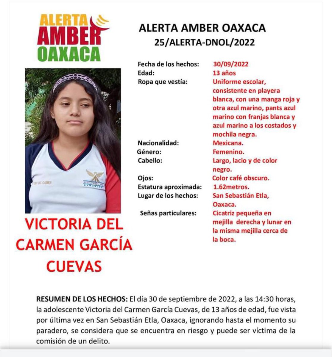 marlenealdeco's tweet photo. 🔴Se activa el protocolo #AlertaAmber para localizar el paradero de VICTORIA DEL CARMEN GARCÍA CUEVAS, quien fue vista por última vez en San Sebastián Etla #Oaxaca. 

Compartan por favor 🙏🏻 https://t.co/bIGneM46kz